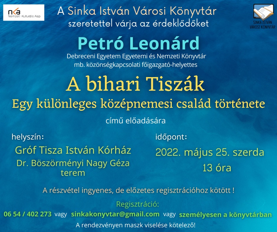 Petró Leonárd - A bihari Tiszák - Egy különleges középnemesi család története című előadás